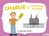 Charlie and the Chocolate Factory Teaching Resources (slide 1/97)
